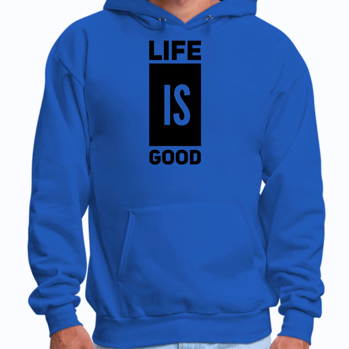 Mens Graphic Hoodie Life is Good - Unisex | Hoodies