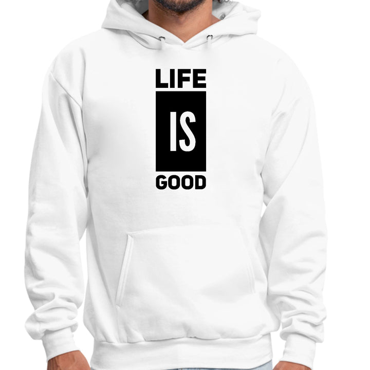 Mens Graphic Hoodie Life is Good - Unisex | Hoodies