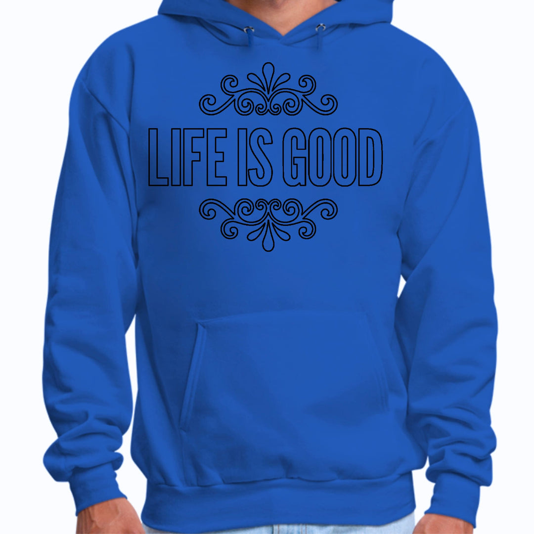 Mens Graphic Hoodie Life is Good Word Art Illustration Black Outline - Unisex