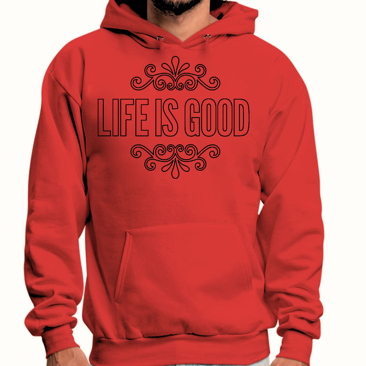 Mens Graphic Hoodie Life is Good Word Art Illustration Black Outline - Unisex