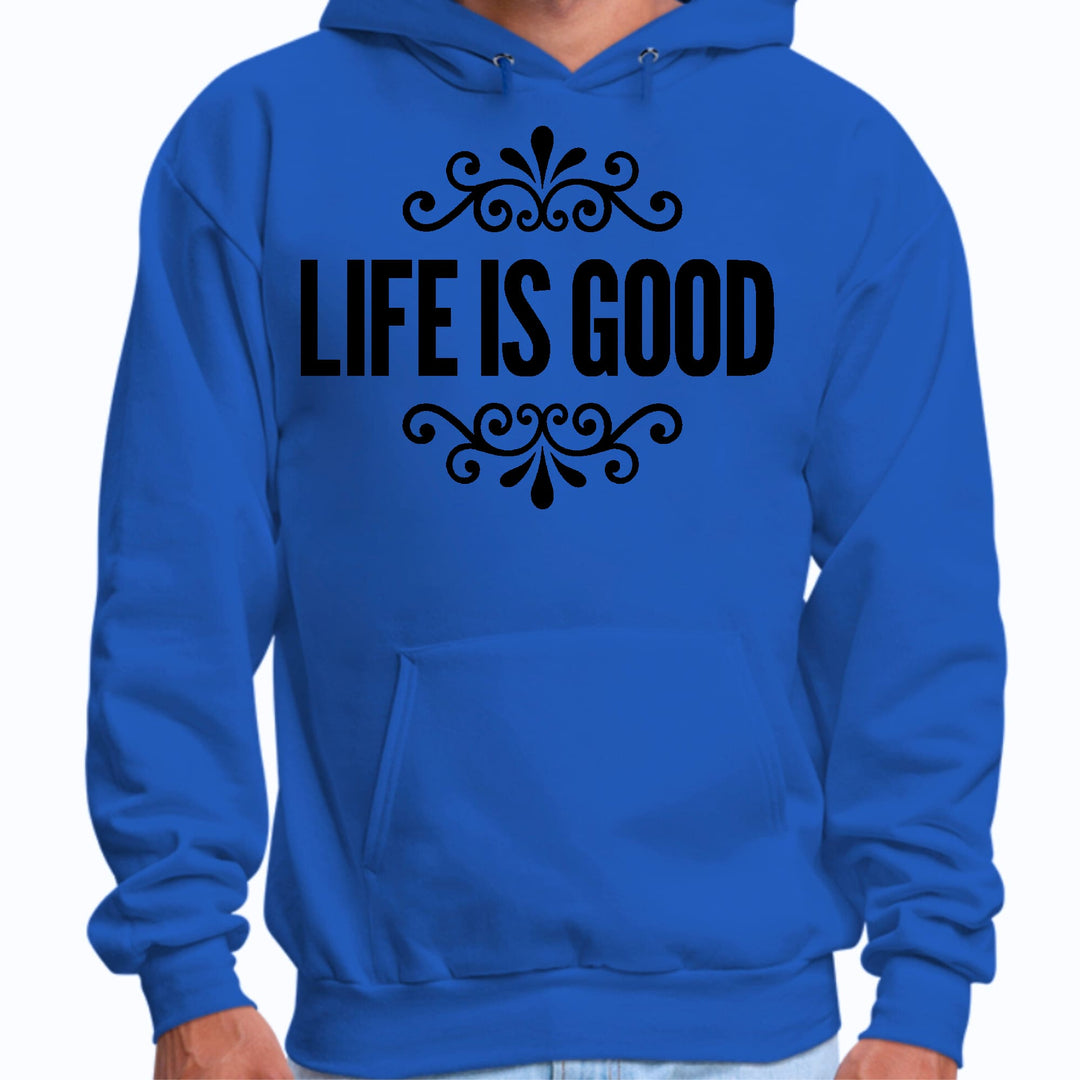 Mens Graphic Hoodie Life is Good Word Art Illustration Black - Unisex | Hoodies