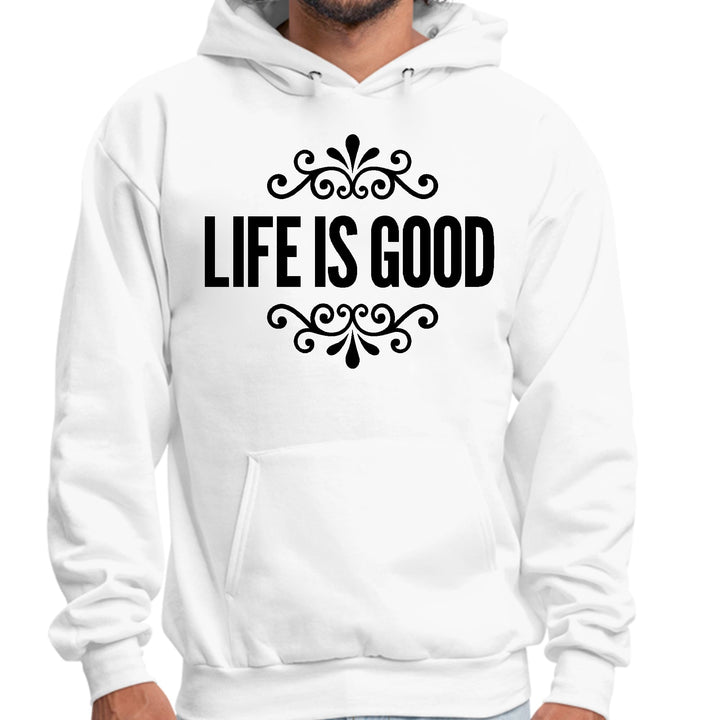 Mens Graphic Hoodie Life is Good Word Art Illustration Black - Unisex | Hoodies