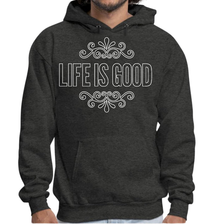 Mens Graphic Hoodie Life is Good Word Art Illustration White Outline - Unisex