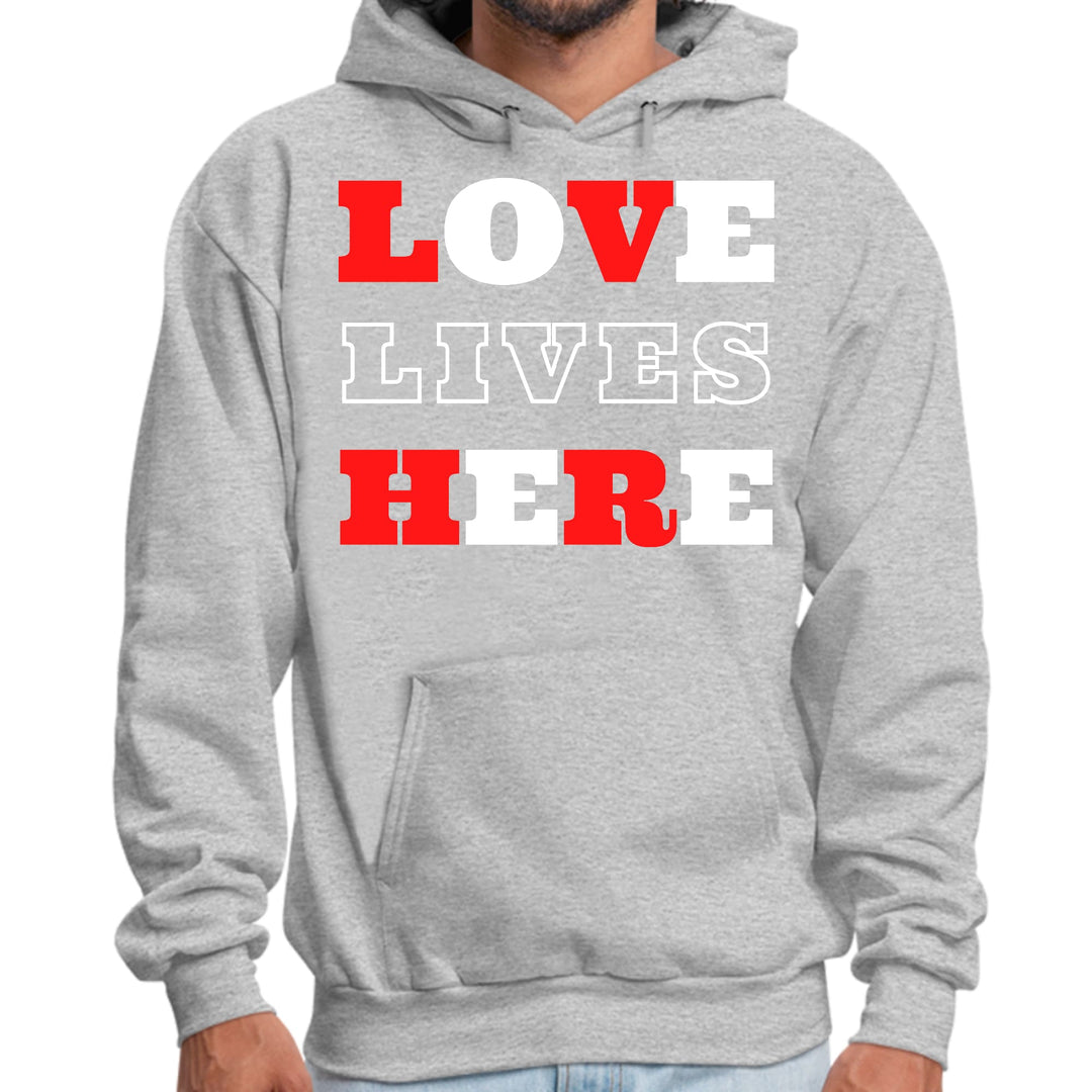 Mens Graphic Hoodie Love Lives Here Christian Inspiration - Unisex | Hoodies