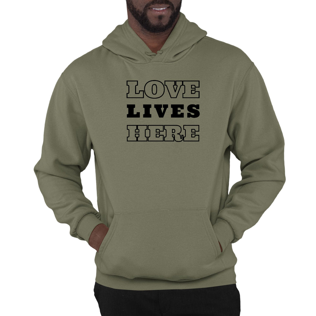 Mens Graphic Hoodie Love Lives Here - Unisex | Hoodies