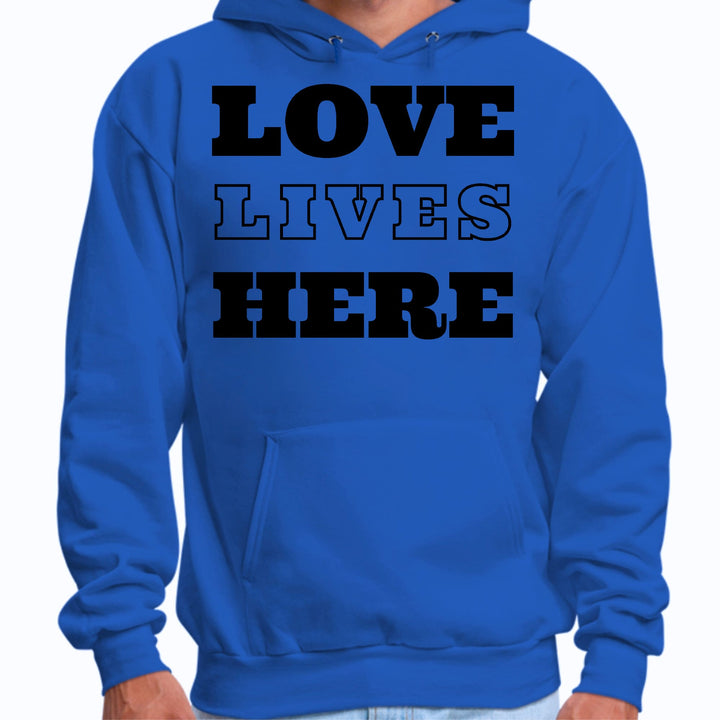 Mens Graphic Hoodie Love Lives Here - Unisex | Hoodies