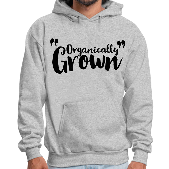 Mens Graphic Hoodie Organically Grown - Affirmation Inspiration - Unisex