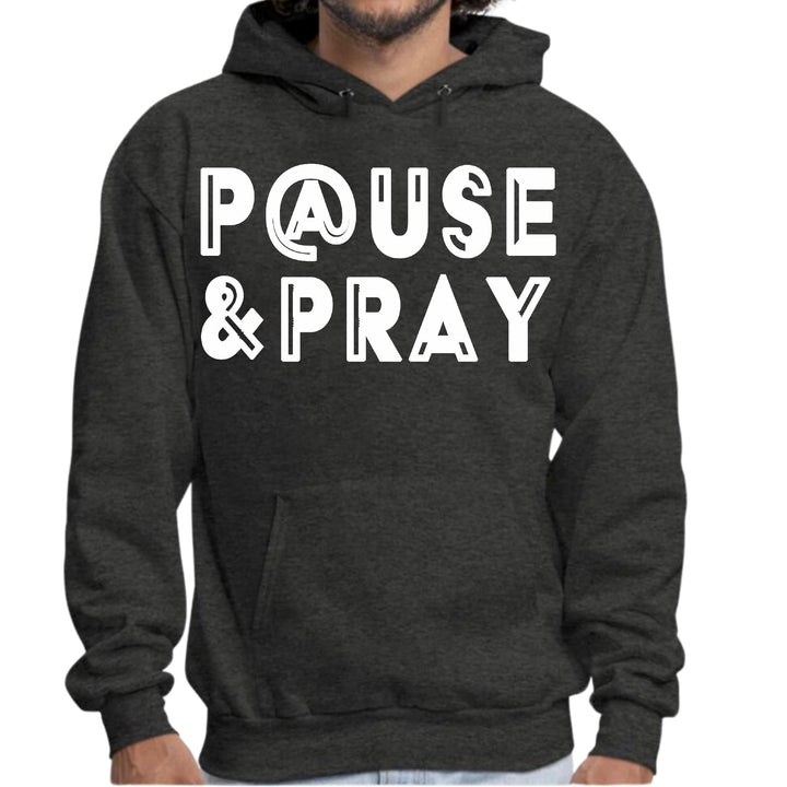 Mens Graphic Hoodie Pause and Pray - Unisex | Hoodies