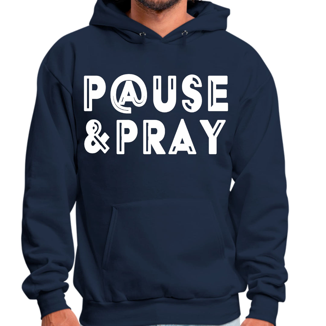 Mens Graphic Hoodie Pause and Pray - Unisex | Hoodies