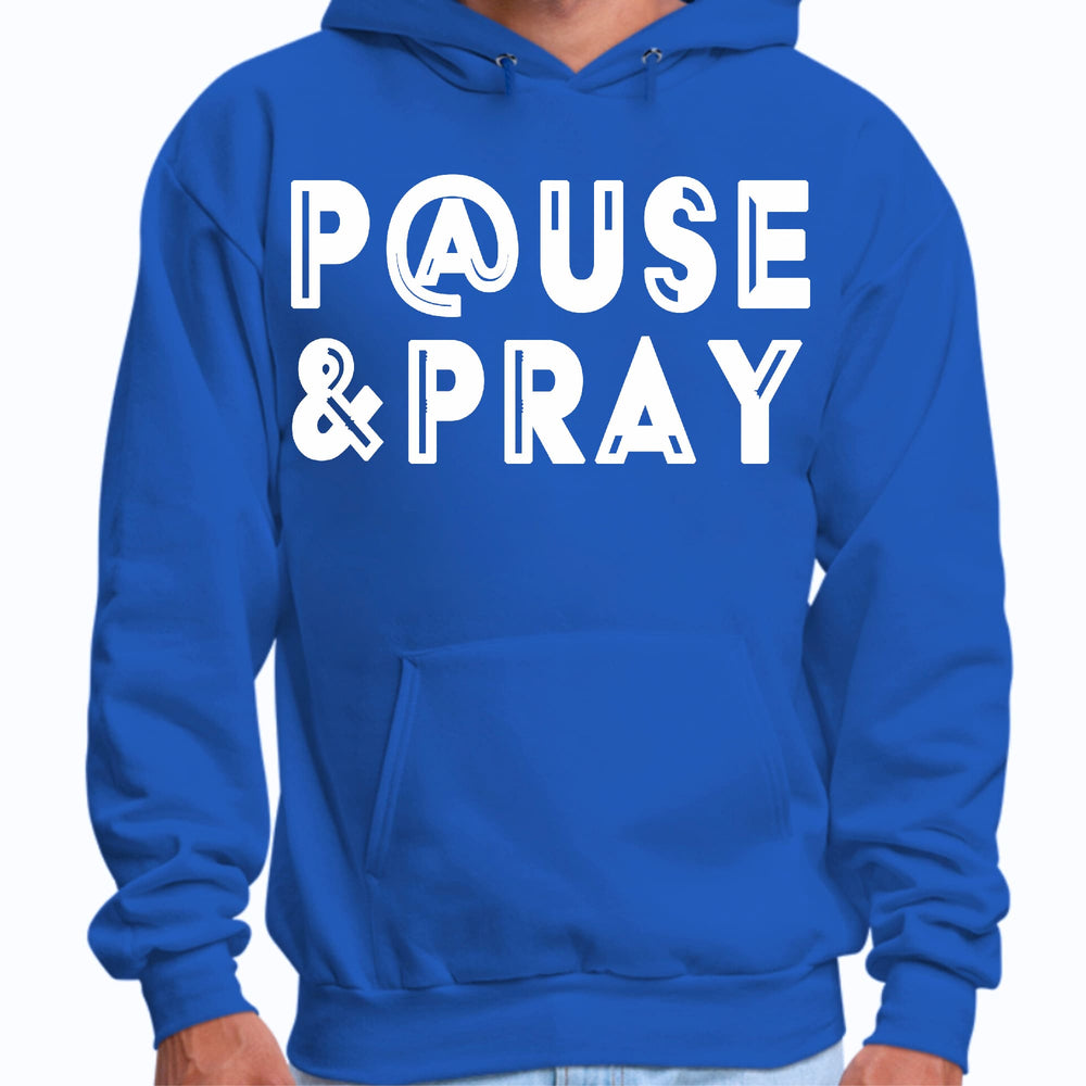 Mens Graphic Hoodie Pause and Pray - Unisex | Hoodies