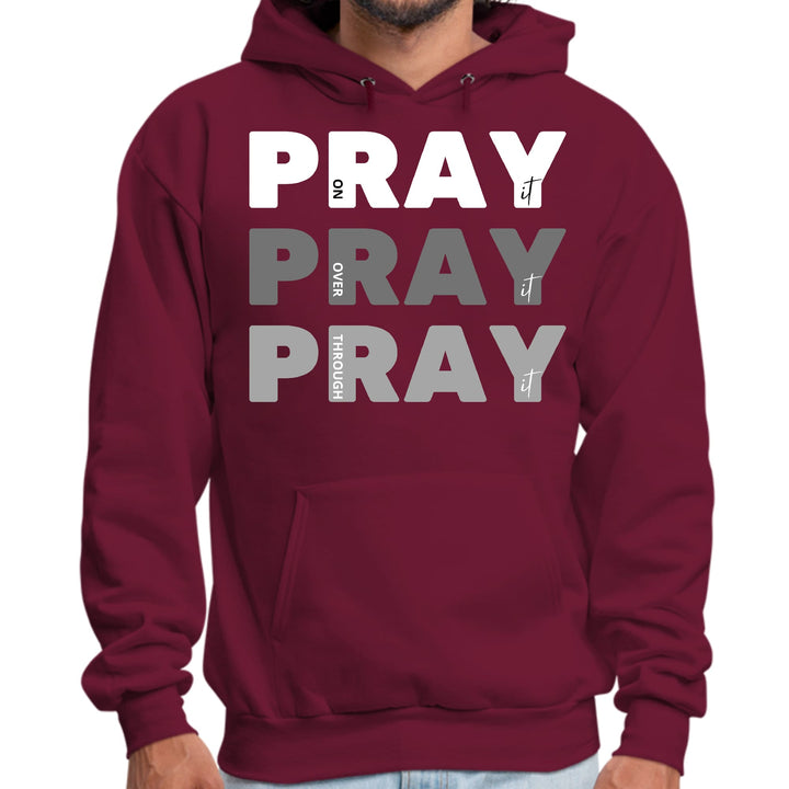 Mens Graphic Hoodie Pray on it Over it Through - Unisex | Hoodies