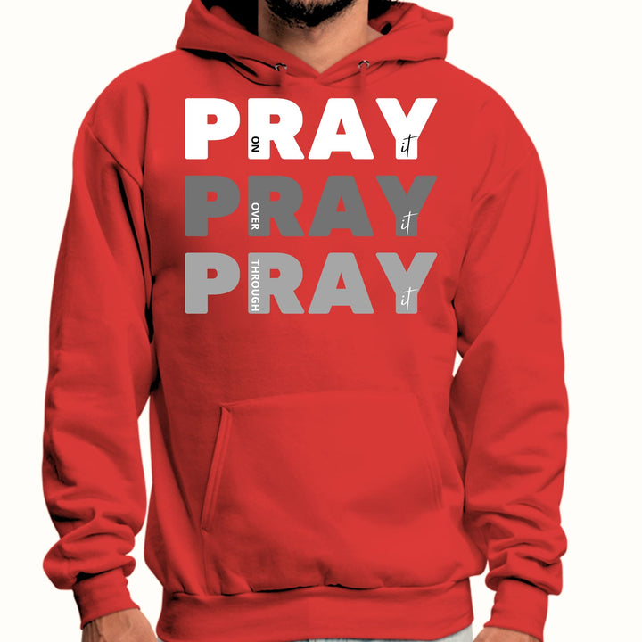 Mens Graphic Hoodie Pray on it Over it Through - Unisex | Hoodies