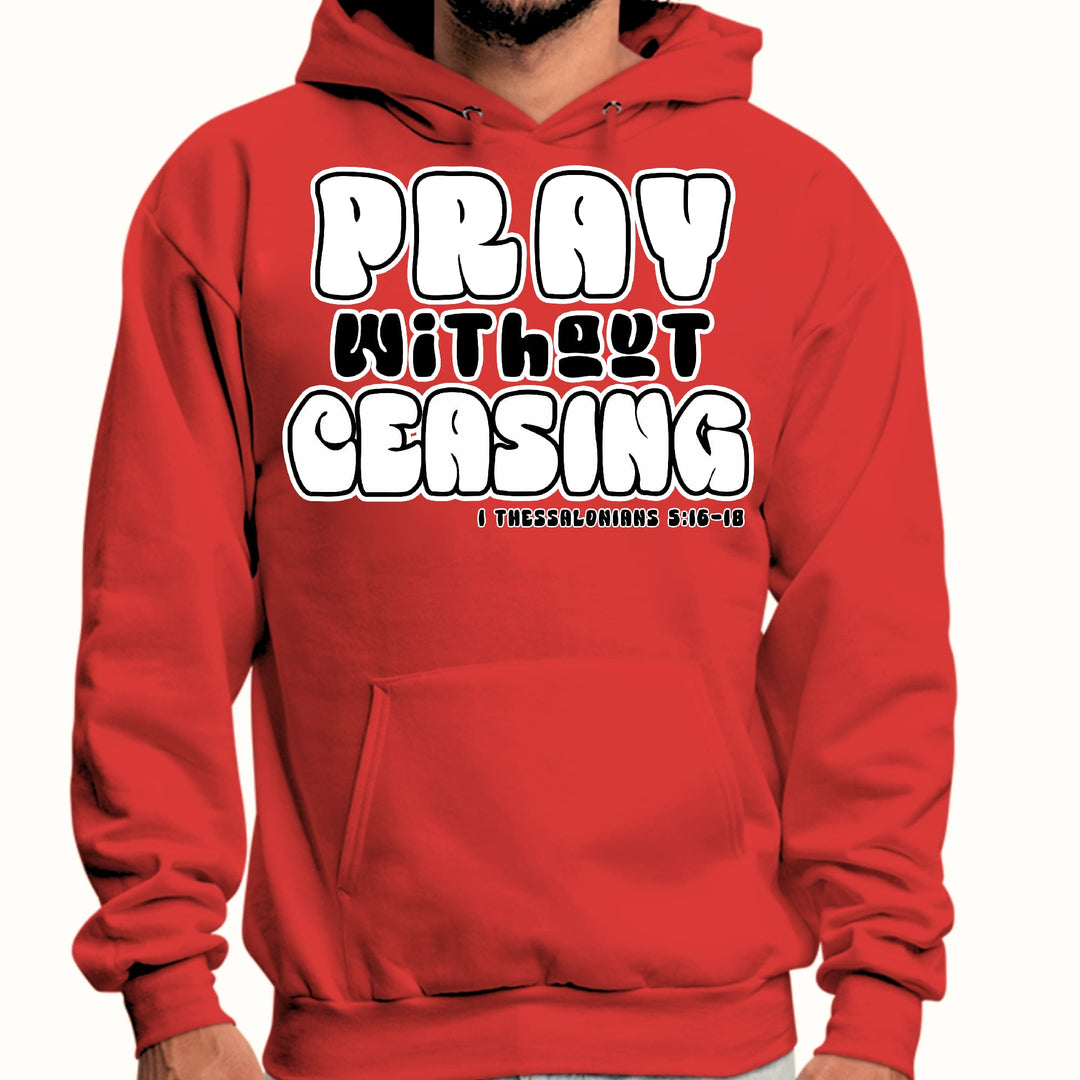 Mens Graphic Hoodie Pray Without Ceasing Inspirational Illustration - Unisex