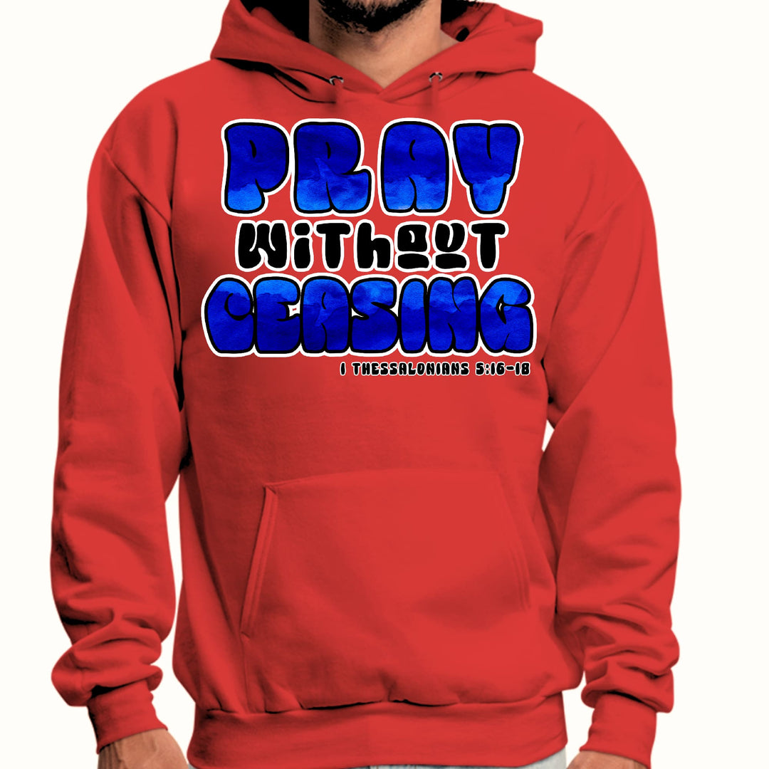 Mens Graphic Hoodie Pray Without Ceasing Inspirational Illustration - Unisex