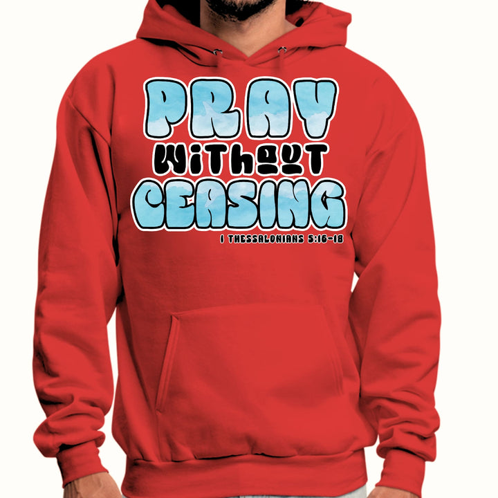 Mens Graphic Hoodie Pray Without Ceasing Inspirational Illustration - Unisex