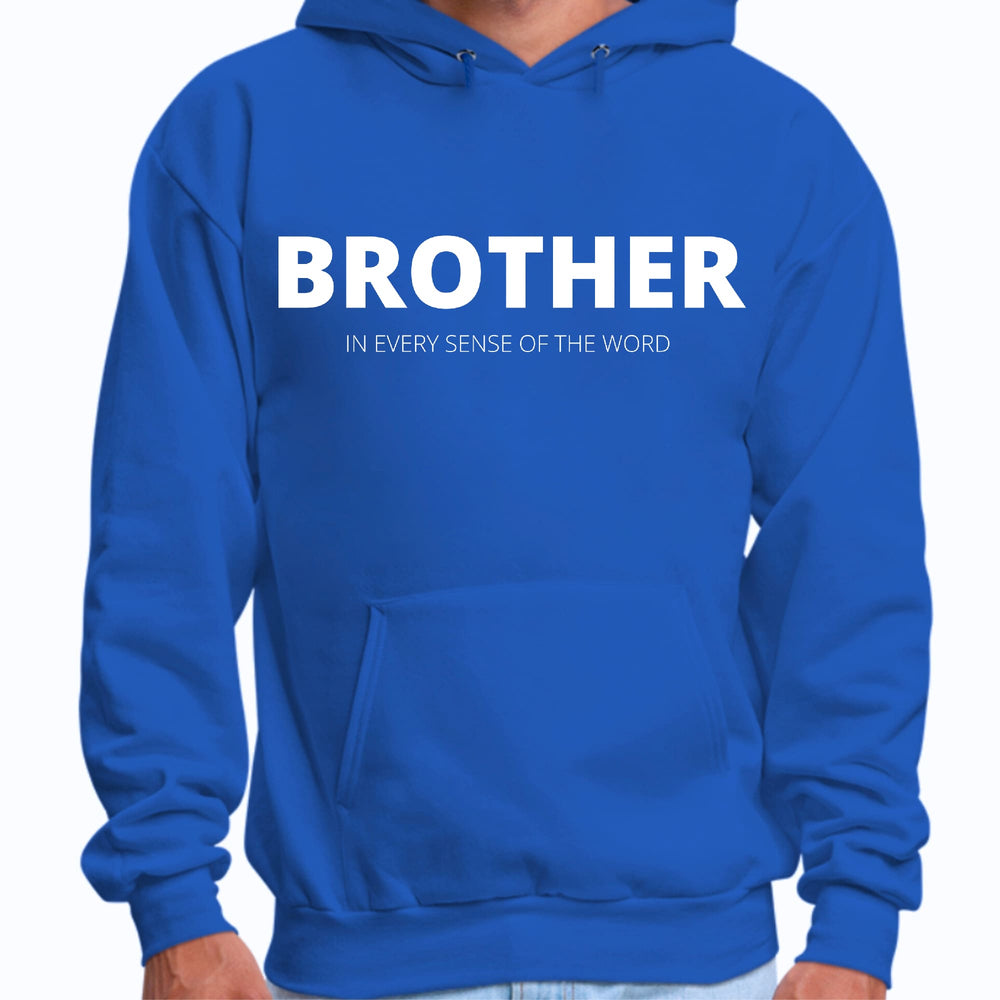 Mens Graphic Hoodie Say it Soul Brother (in Every Sense of the Word) - Unisex