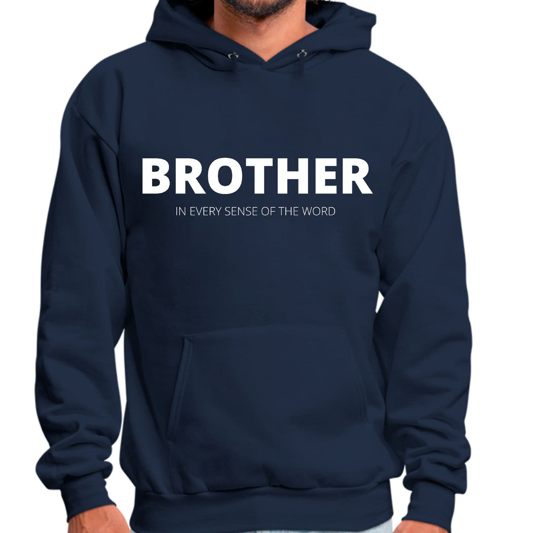 Mens Graphic Hoodie Say it Soul Brother (in Every Sense of the Word) - Unisex