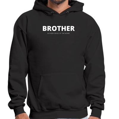 Mens Graphic Hoodie Say It Soul Brother (in Every Sense Of The Word) - Unisex
