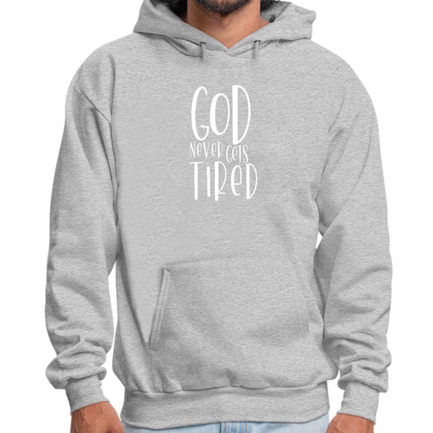 Mens Graphic Hoodie Say It Soul - God Never Gets Tired - Unisex | Hoodies