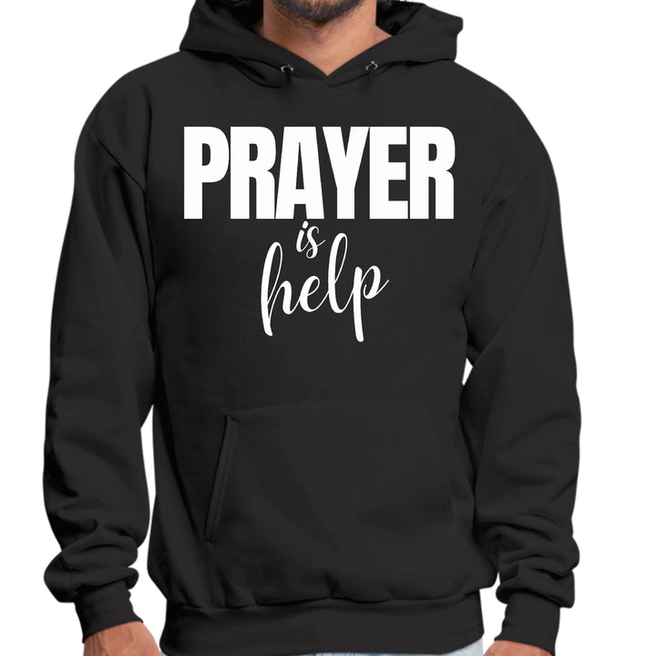 Mens Graphic Hoodie Say it Soul - Prayer is Help Inspirational - Unisex