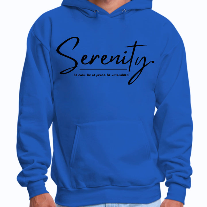 Mens Graphic Hoodie Serenity - be Calm be at Peace be Untroubled - Unisex