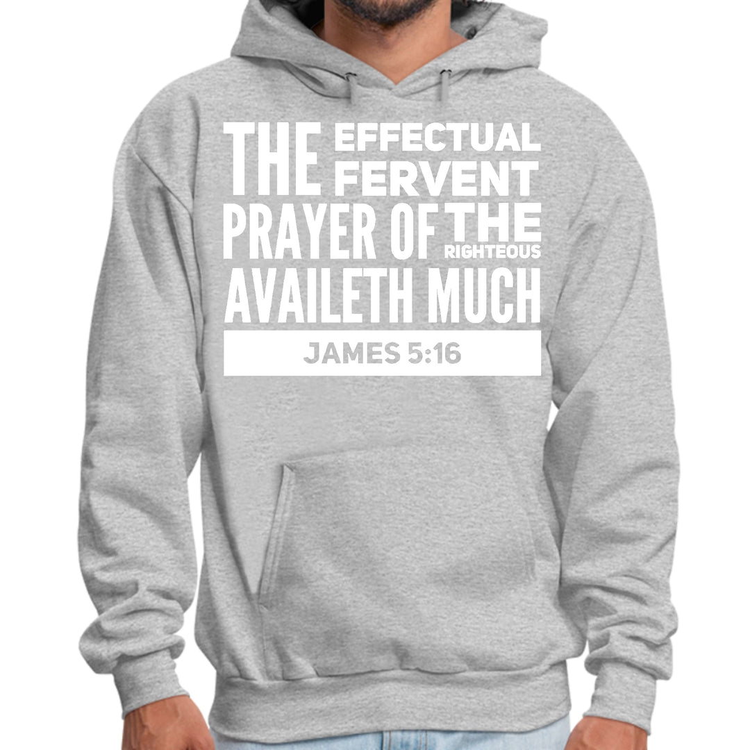 Mens Graphic Hoodie the Effectual Fervent Prayer - James 5:16 - Unisex | Hoodies