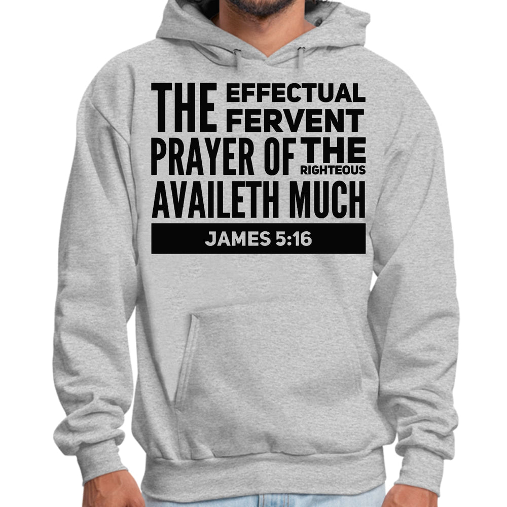 Mens Graphic Hoodie the Effectual Fervent Prayer Print - Unisex | Hoodies