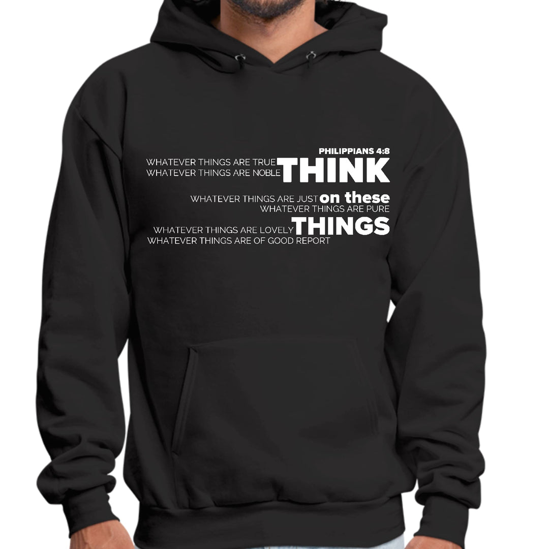 Mens Graphic Hoodie Think on these Things - Unisex | Hoodies