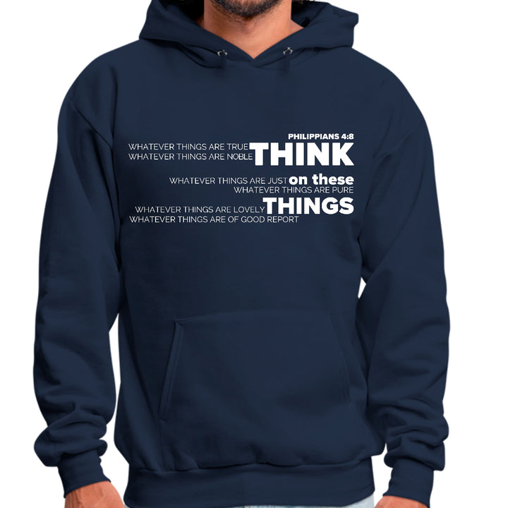 Mens Graphic Hoodie Think on these Things - Unisex | Hoodies