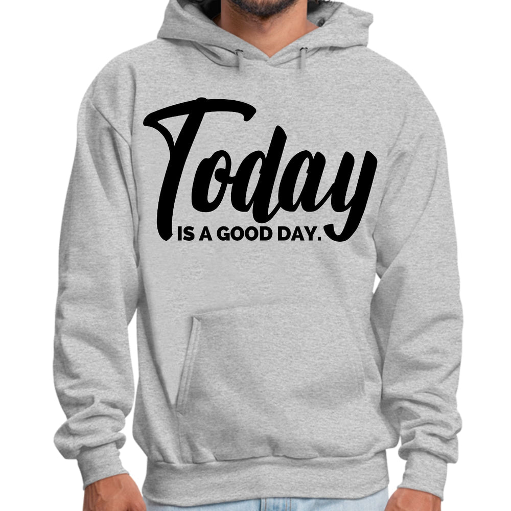 Mens Graphic Hoodie Today is a Good Day Black Illustration - Unisex | Hoodies