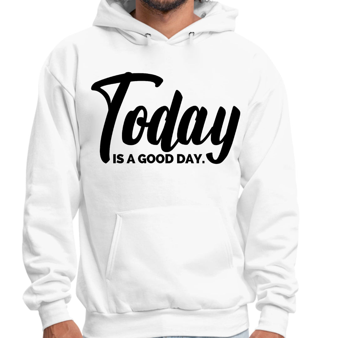 Mens Graphic Hoodie Today is a Good Day Black Illustration - Unisex | Hoodies