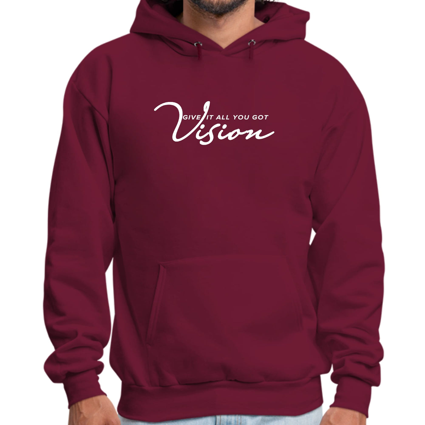 Mens Graphic Hoodie Vision - Give It All You Got - Unisex | Hoodies