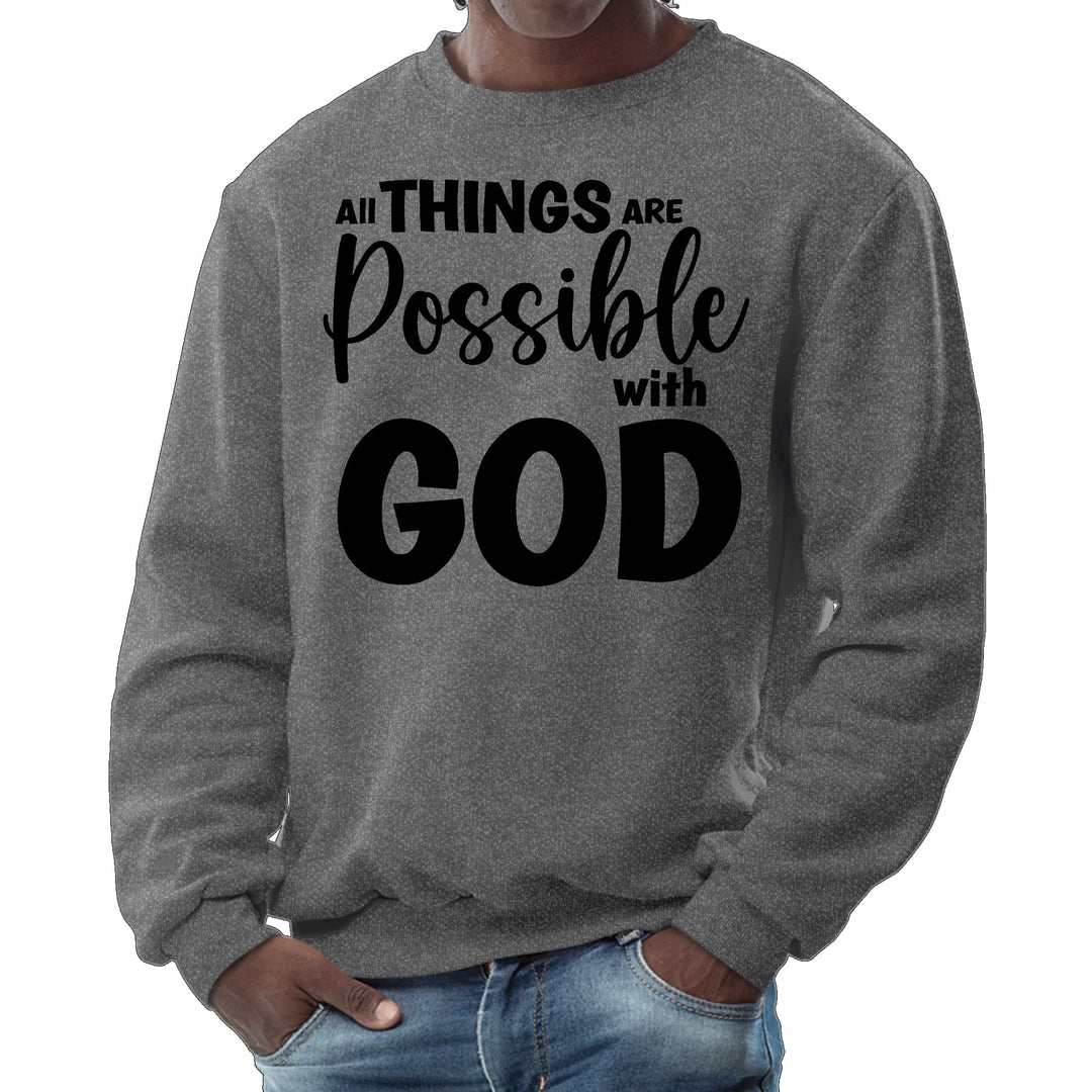 Mens Graphic Sweatshirt All Things are Possible with God - Black - Mens