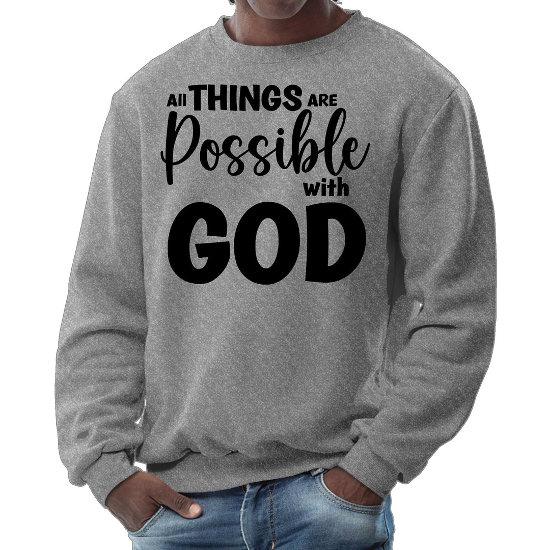 Mens Graphic Sweatshirt All Things are Possible with God - Black - Mens