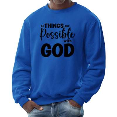 Mens Graphic Sweatshirt All Things Are Possible With God - Black - Mens