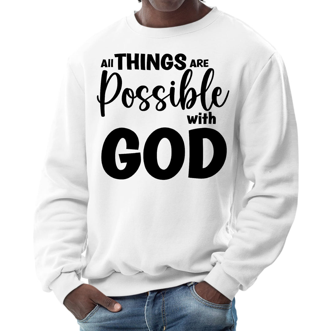 Mens Graphic Sweatshirt All Things are Possible with God - Black - Mens