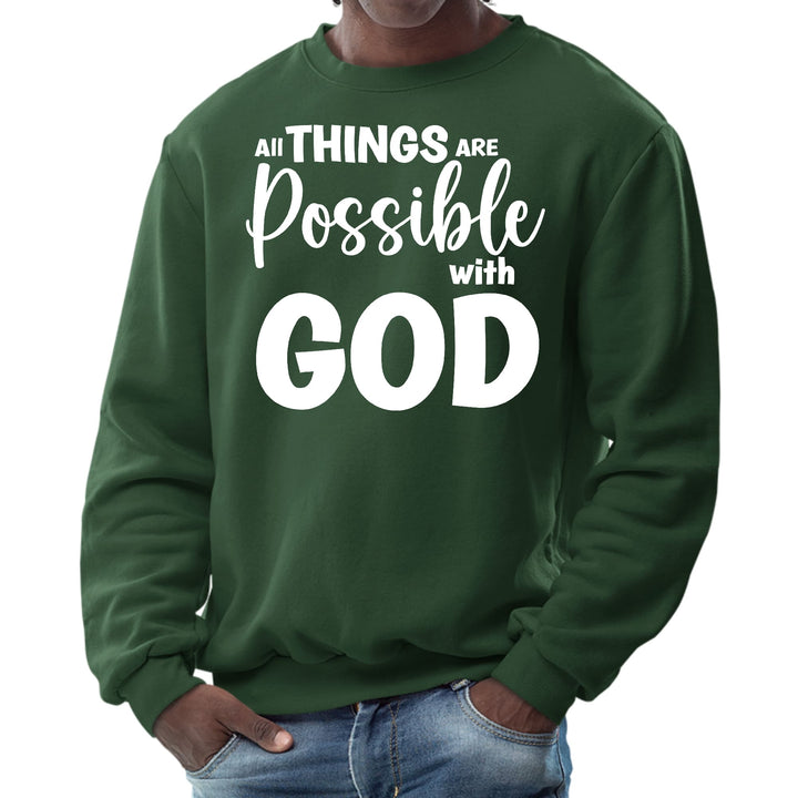 Mens Graphic Sweatshirt All Things are Possible with God - Mens | Sweatshirts