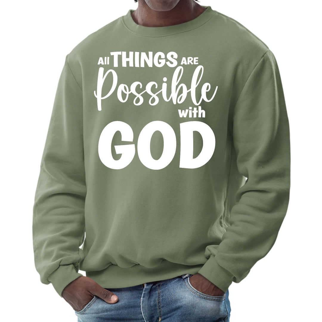 Mens Graphic Sweatshirt All Things are Possible with God - Mens | Sweatshirts