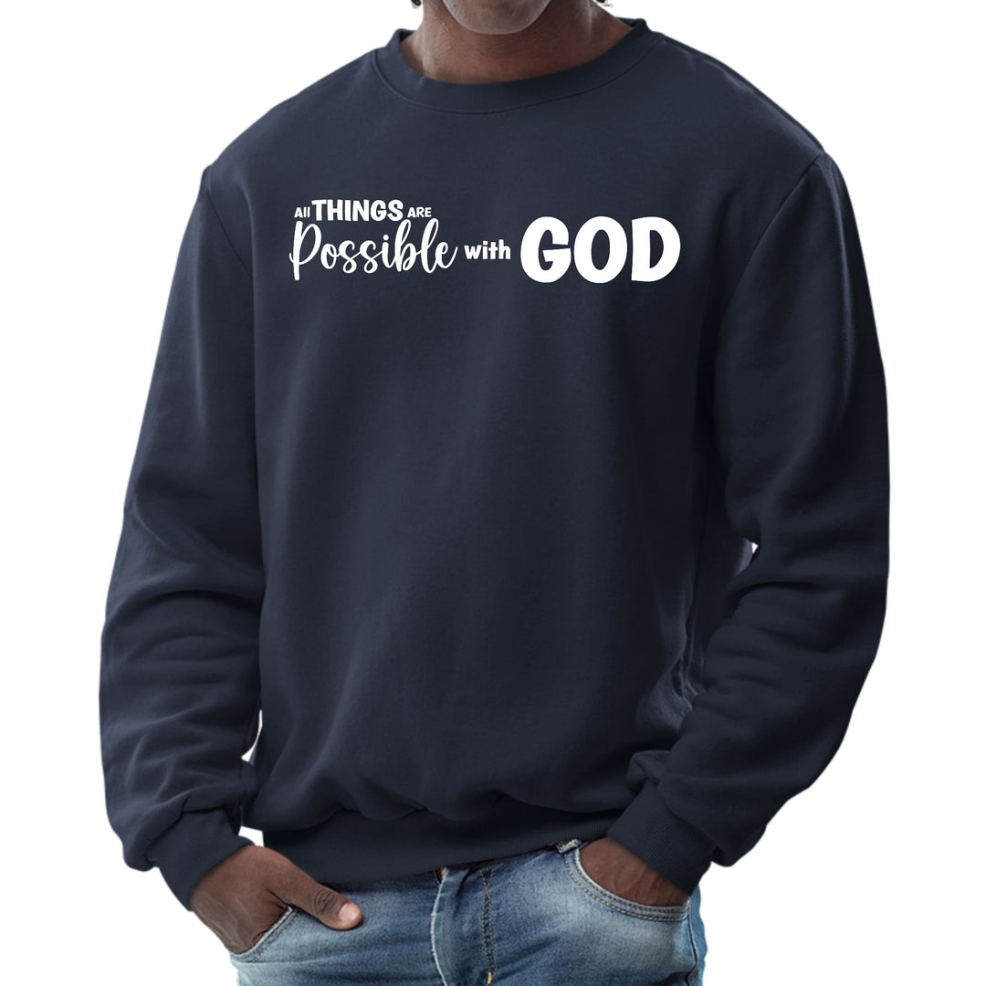 Mens Graphic Sweatshirt All Things are Possible with God - Mens | Sweatshirts