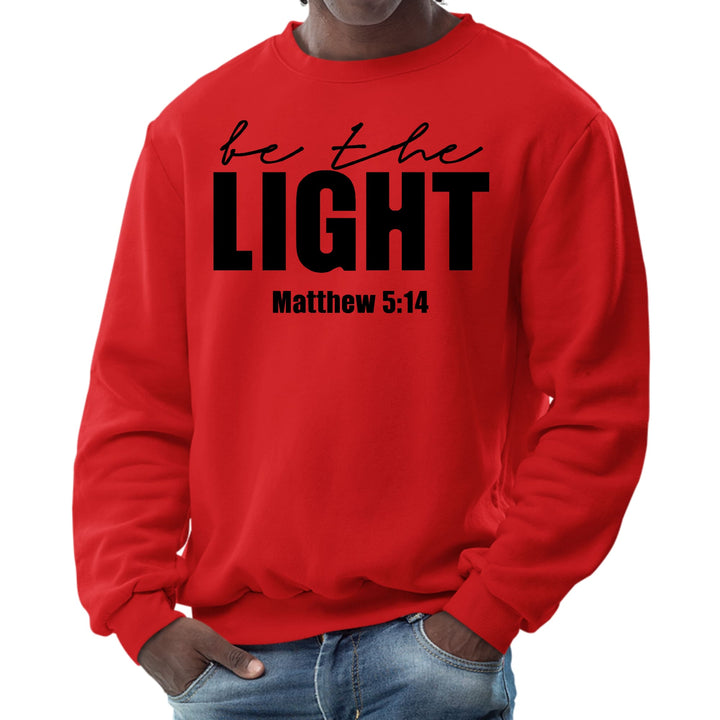 Mens Graphic Sweatshirt be the Light Inspirational Art Illustration, - Mens