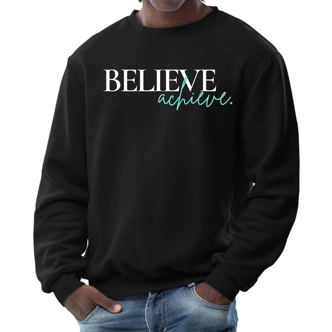 Mens Graphic Sweatshirt Believe and Achieve - Mens | Sweatshirts