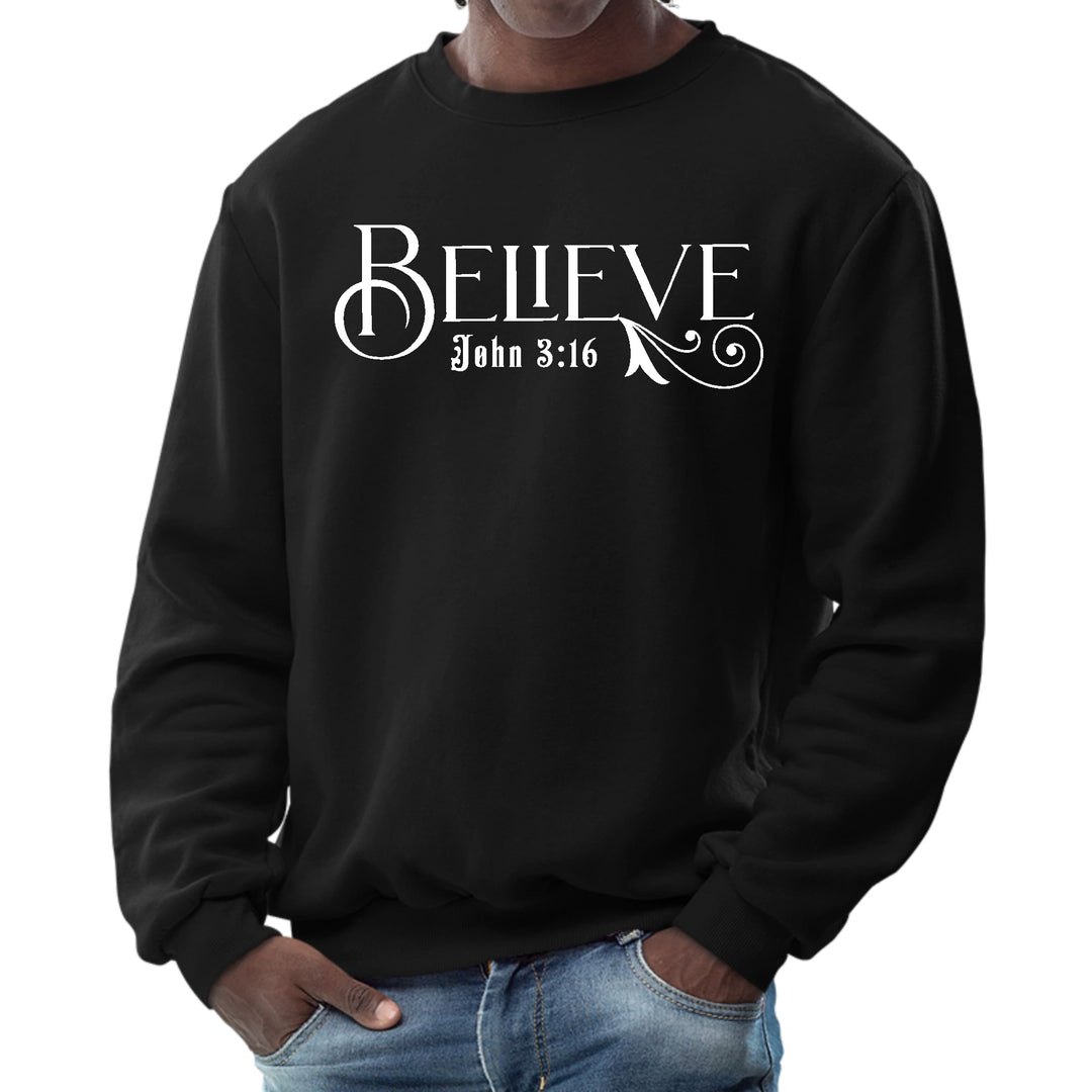 Mens Graphic Sweatshirt Believe John 3:16 - Mens | Sweatshirts