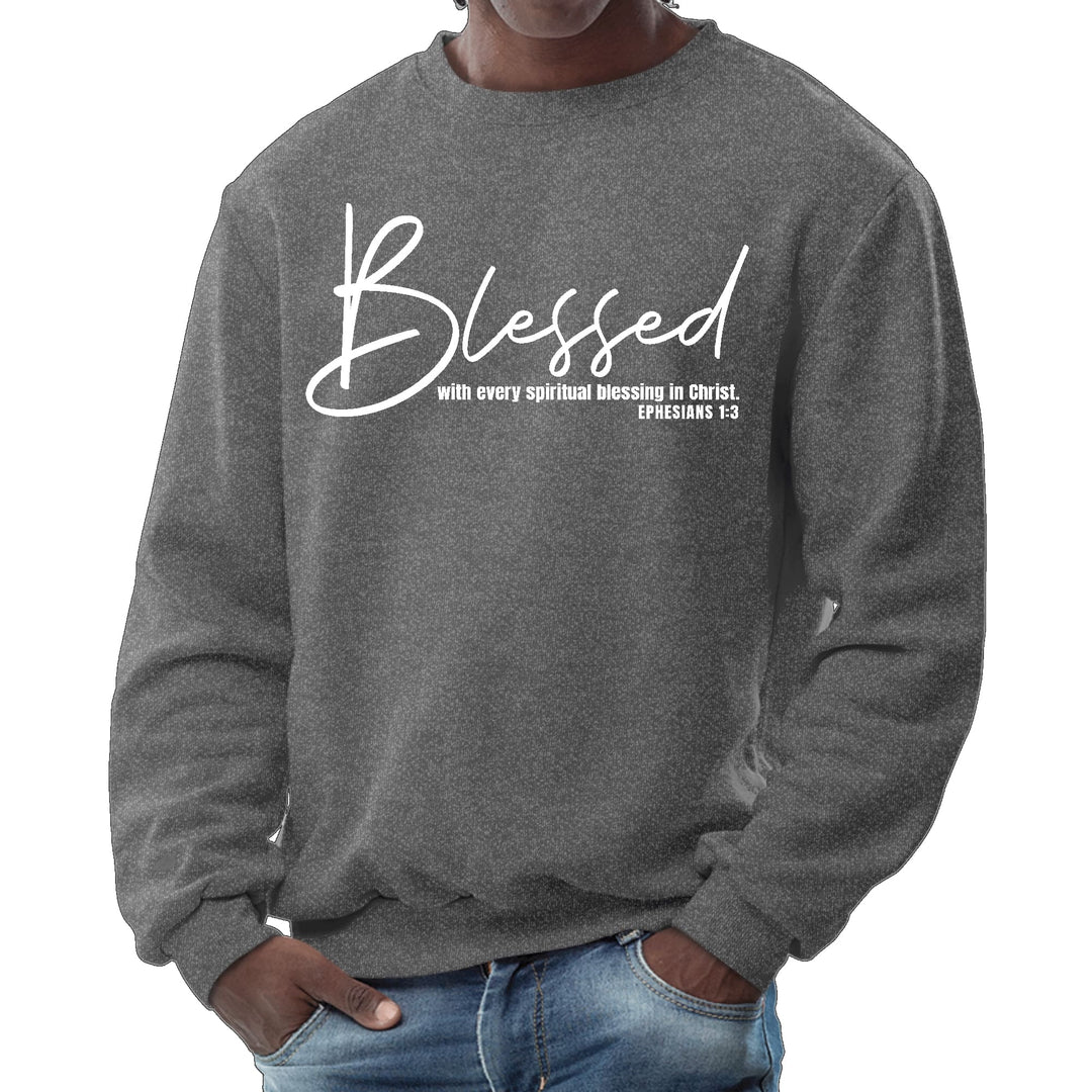 Mens Graphic Sweatshirt - Blessed with Every Spiritual Blessing White - Mens