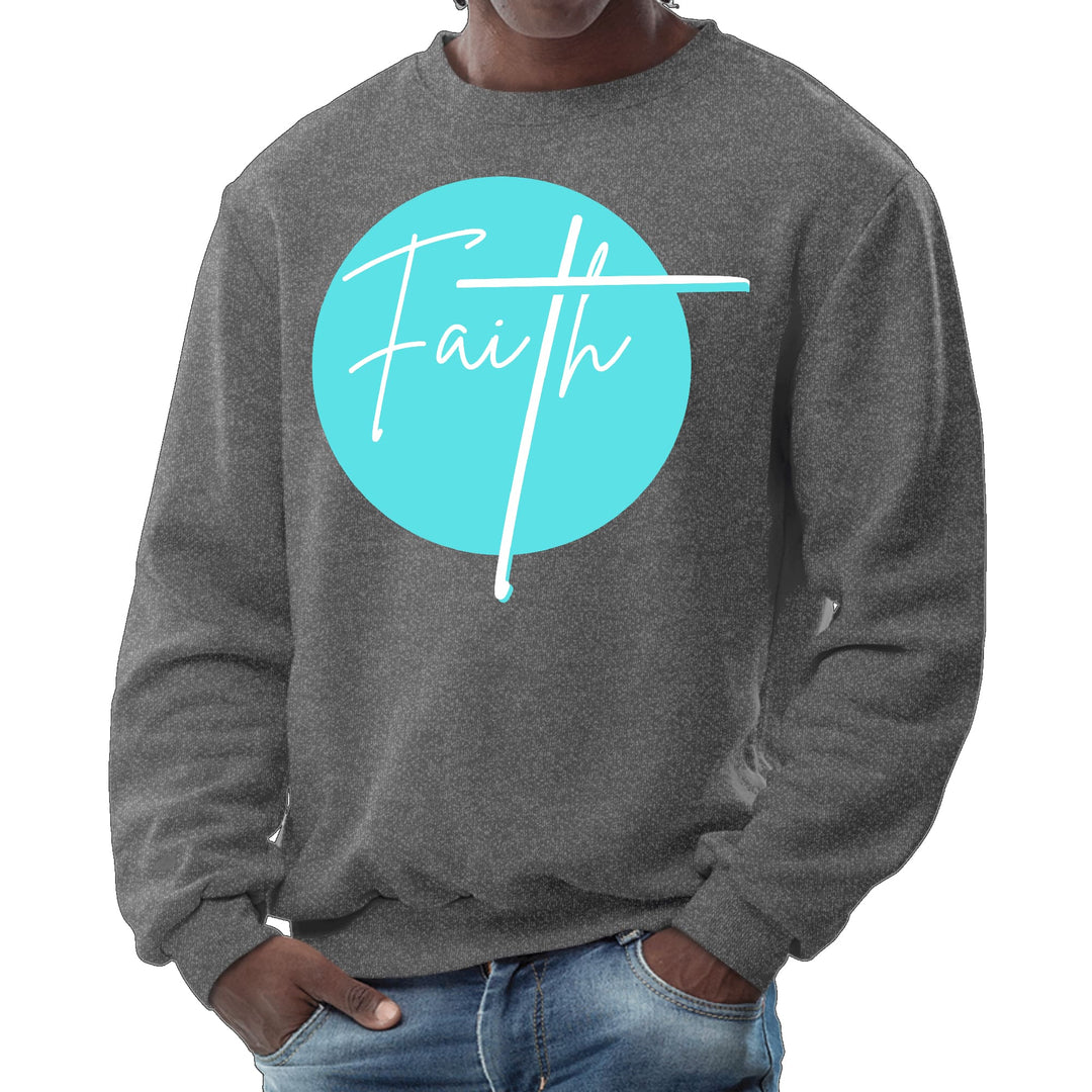 Mens Graphic Sweatshirt Faith - Christian Affirmation - Cyan Blue - Mens