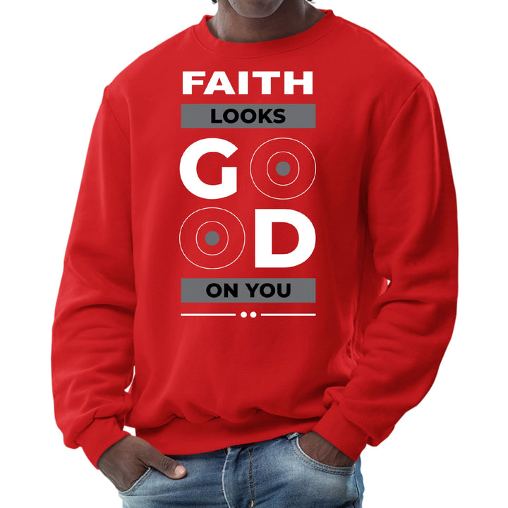 Mens Graphic Sweatshirt Faith Looks Good - Mens | Sweatshirts