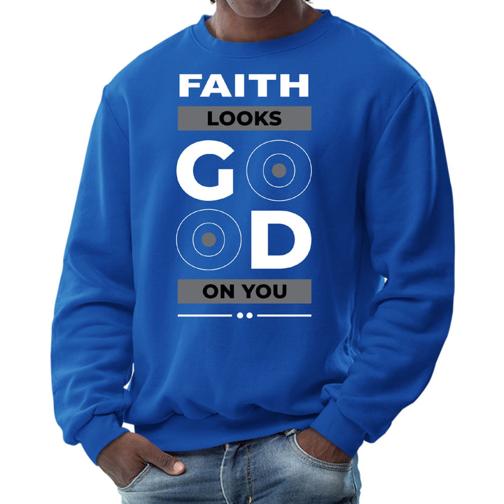 Mens Graphic Sweatshirt Faith Looks Good - Mens | Sweatshirts