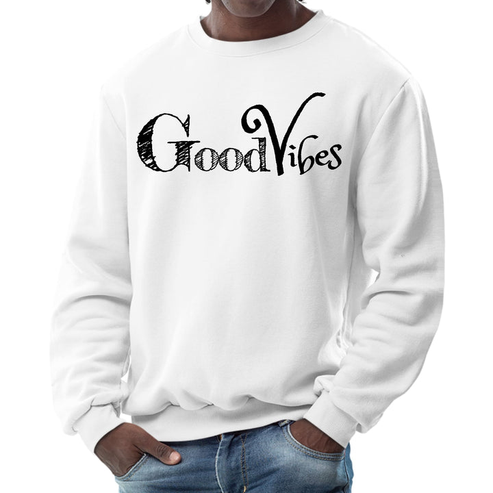 Mens Graphic Sweatshirt Good Vibes Black Print - Mens | Sweatshirts