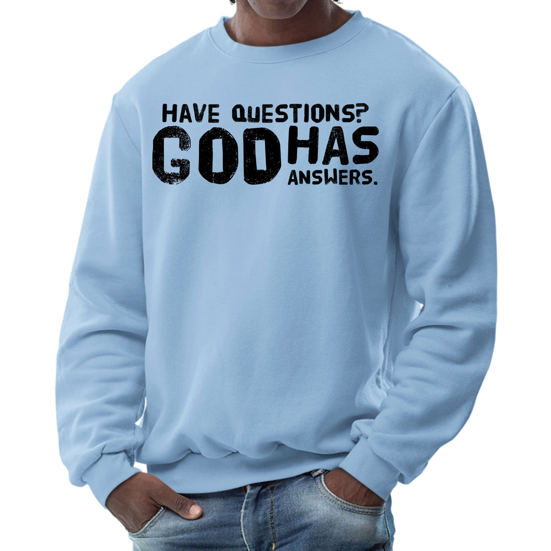 Mens Graphic Sweatshirt have Questions God has Answers Black - Mens