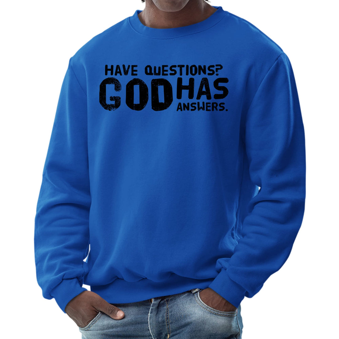 Mens Graphic Sweatshirt have Questions God has Answers Black - Mens