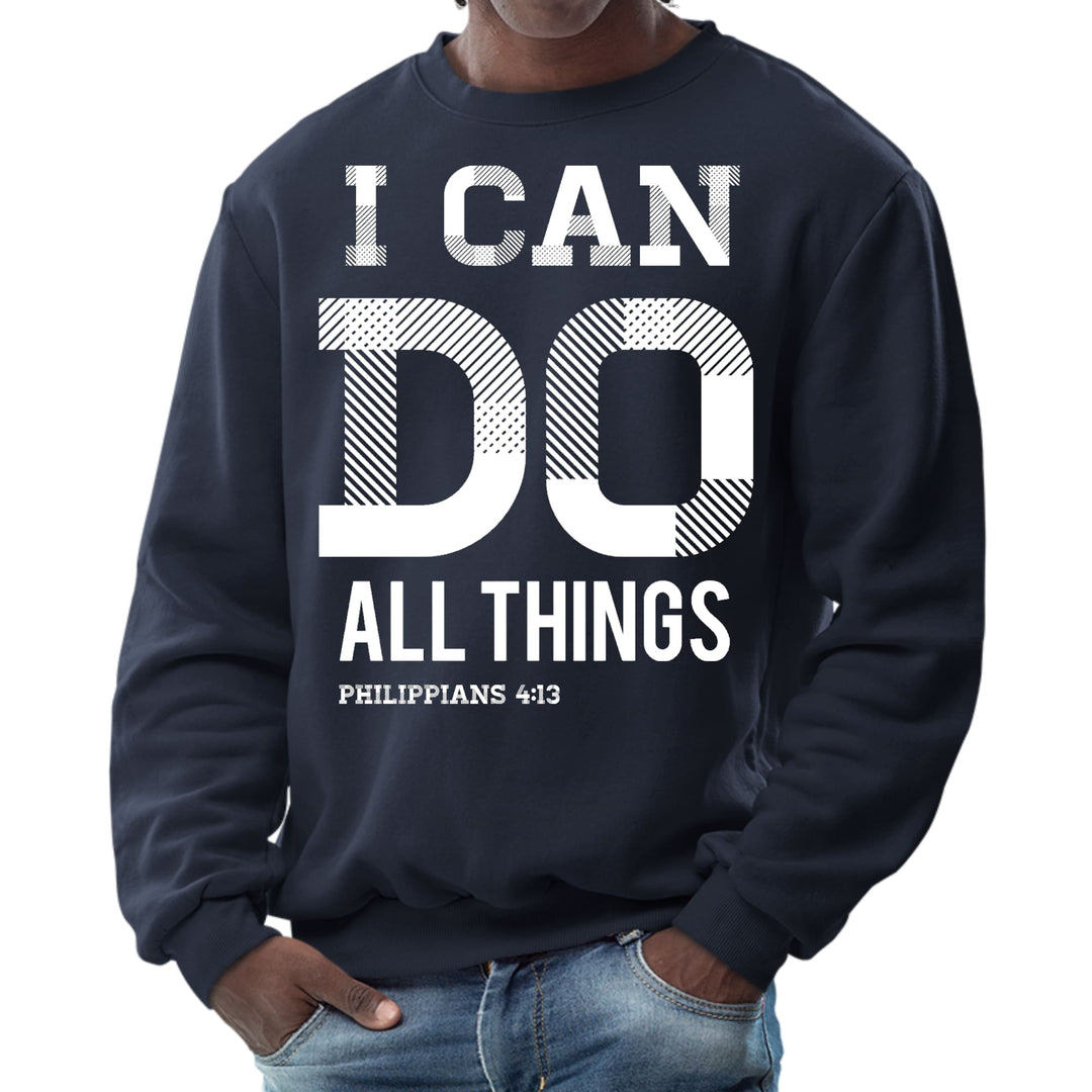 Mens Graphic Sweatshirt - i can do All Things Philippians 4:13 - Mens